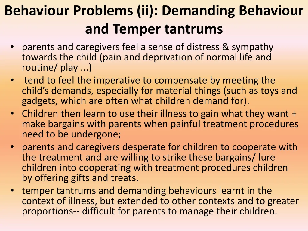 behaviour problems ii demanding behaviour