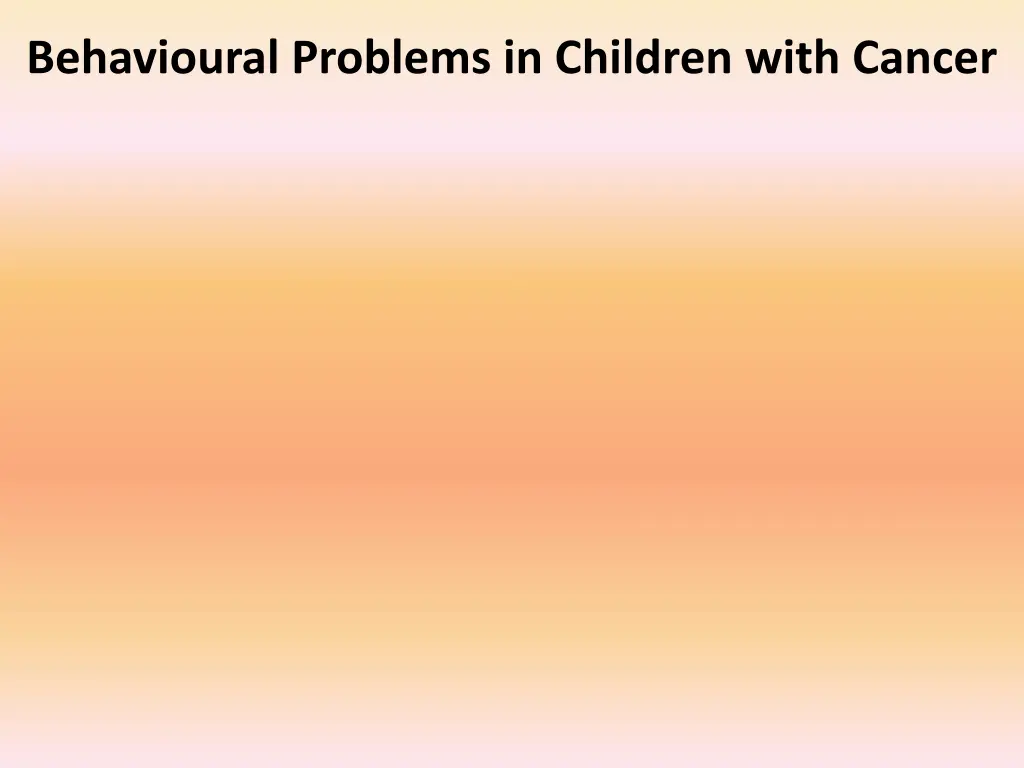 behavioural problems in children with cancer