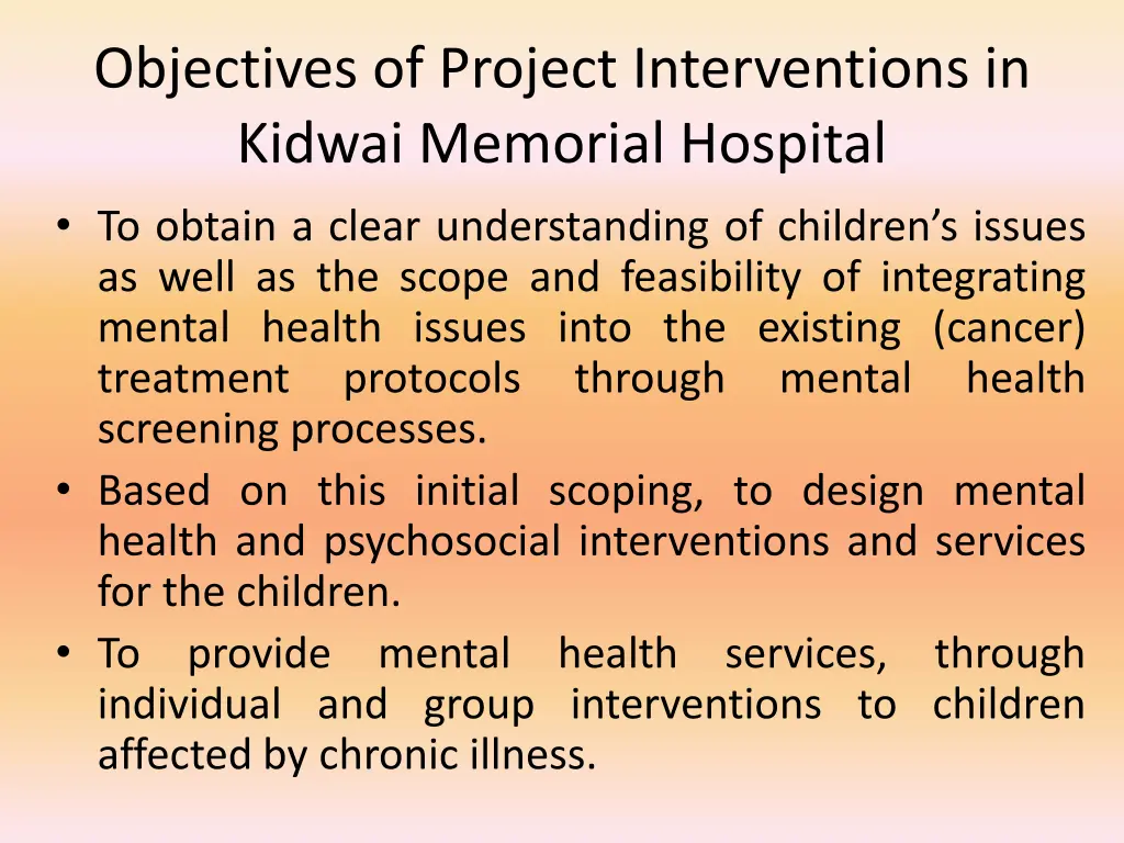 objectives of project interventions in kidwai