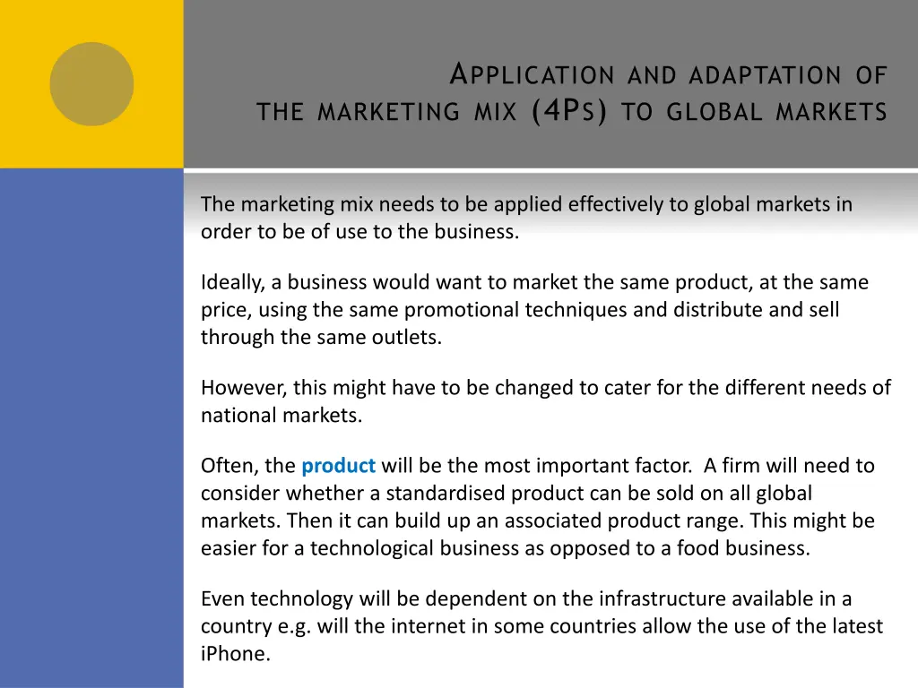 a pplication and adaptation of the marketing