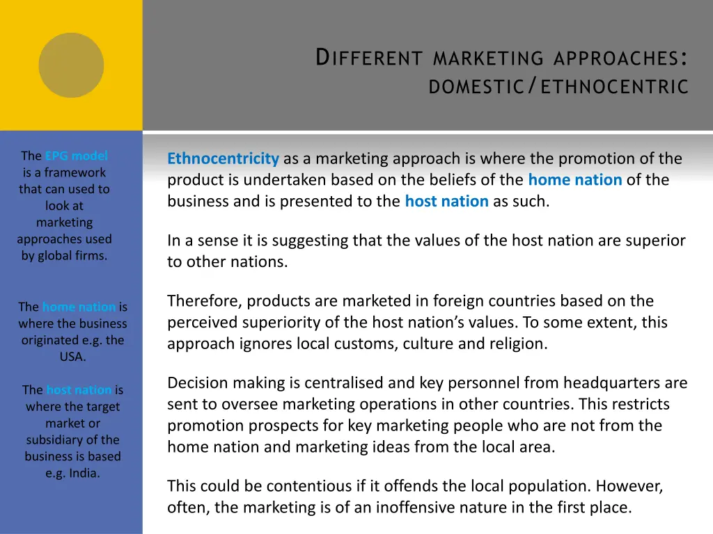 d ifferent marketing approaches domestic