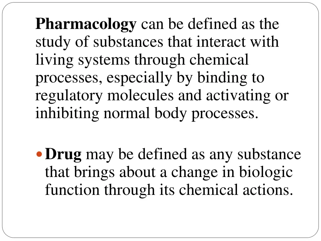 pharmacology can be defined as the study