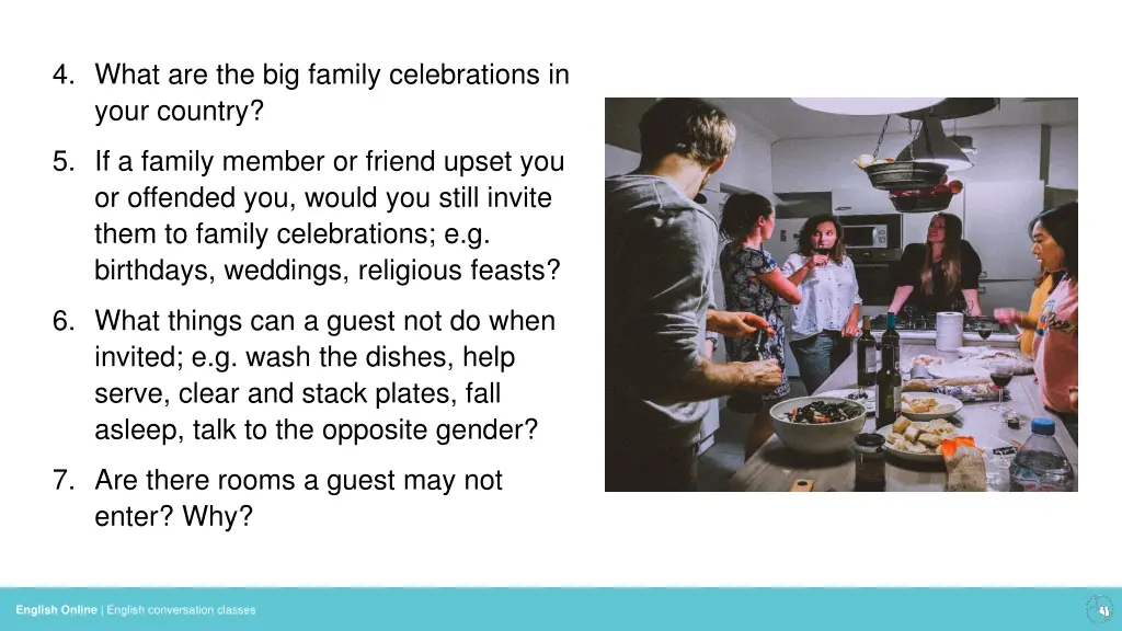 4 what are the big family celebrations in your