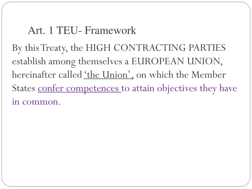 art 1 teu framework by this treaty the high