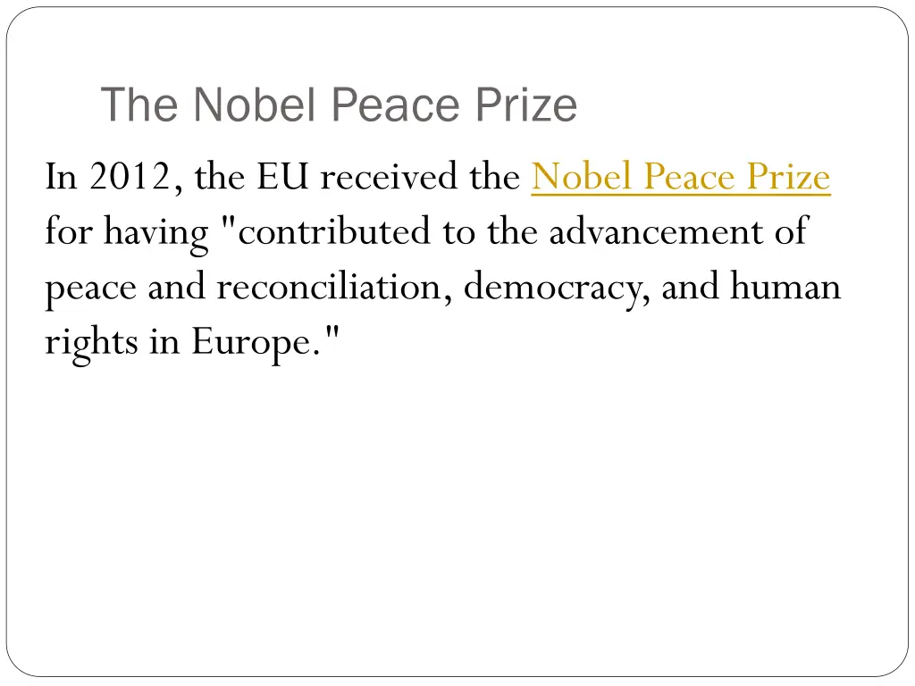 the nobel peace prize in 2012 the eu received