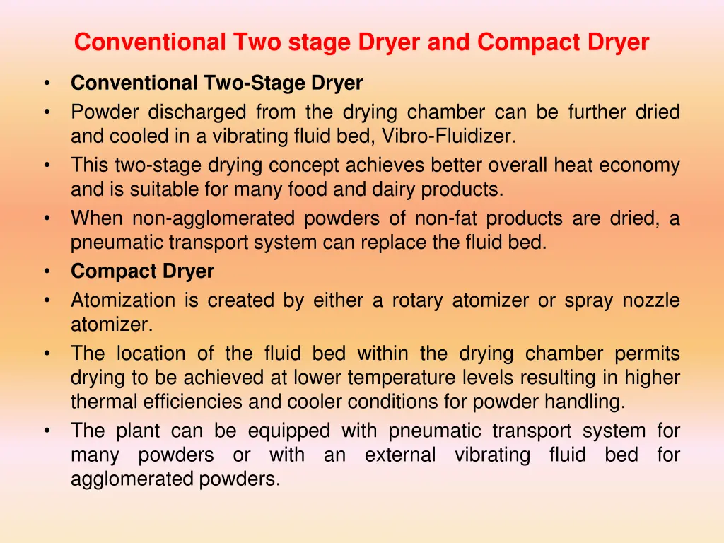conventional two stage dryer and compact dryer