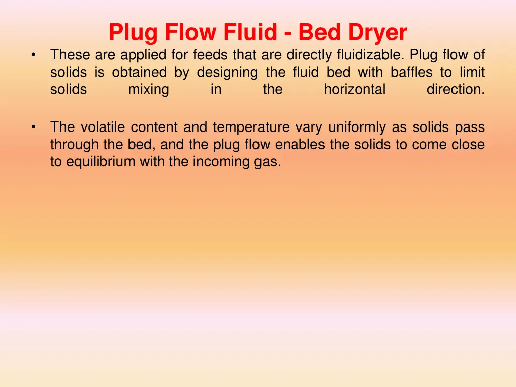 plug flow fluid bed dryer these are applied