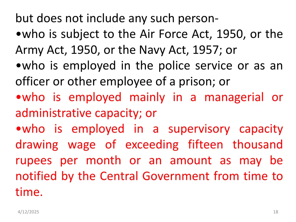 but does not include any such person