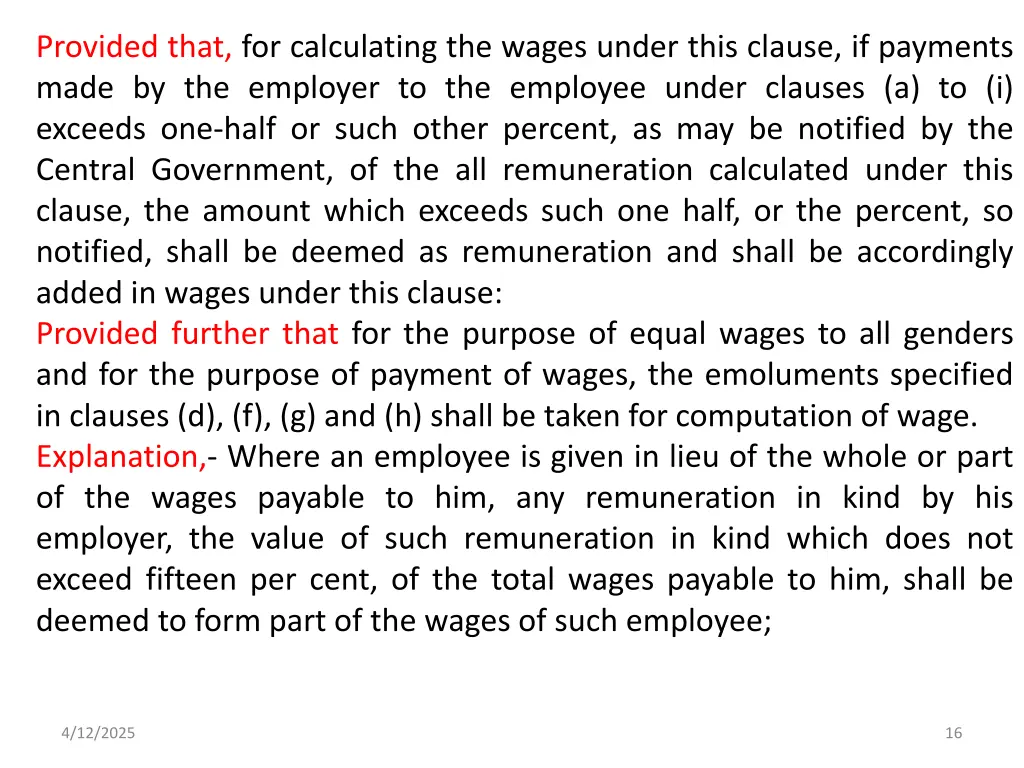 provided that for calculating the wages under