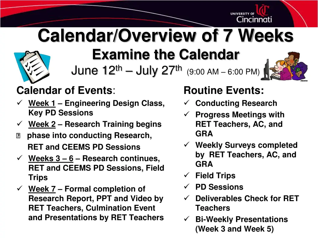 calendar overview of 7 weeks examine the calendar