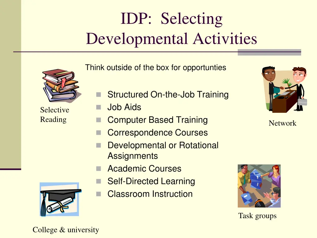 idp selecting developmental activities