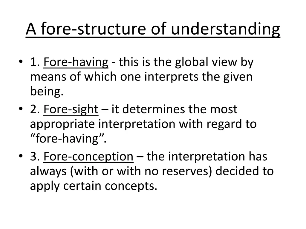 a fore structure of understanding