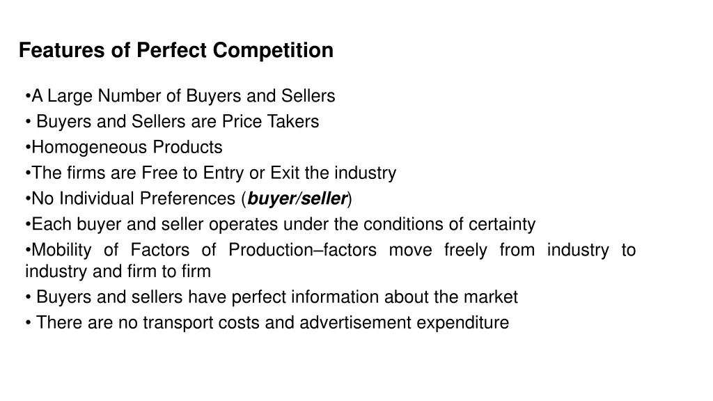 features of perfect competition