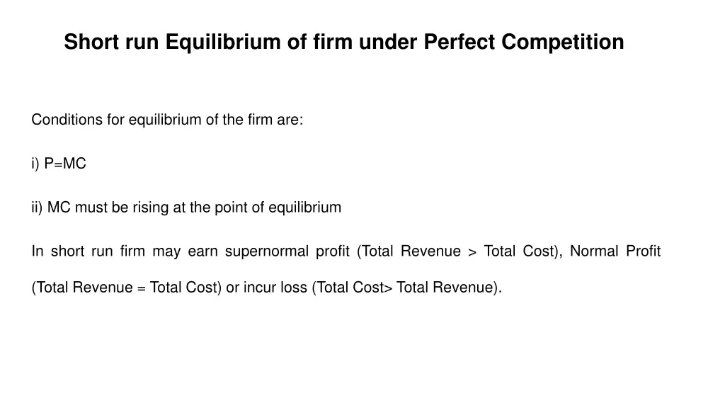 short run equilibrium of firm under perfect
