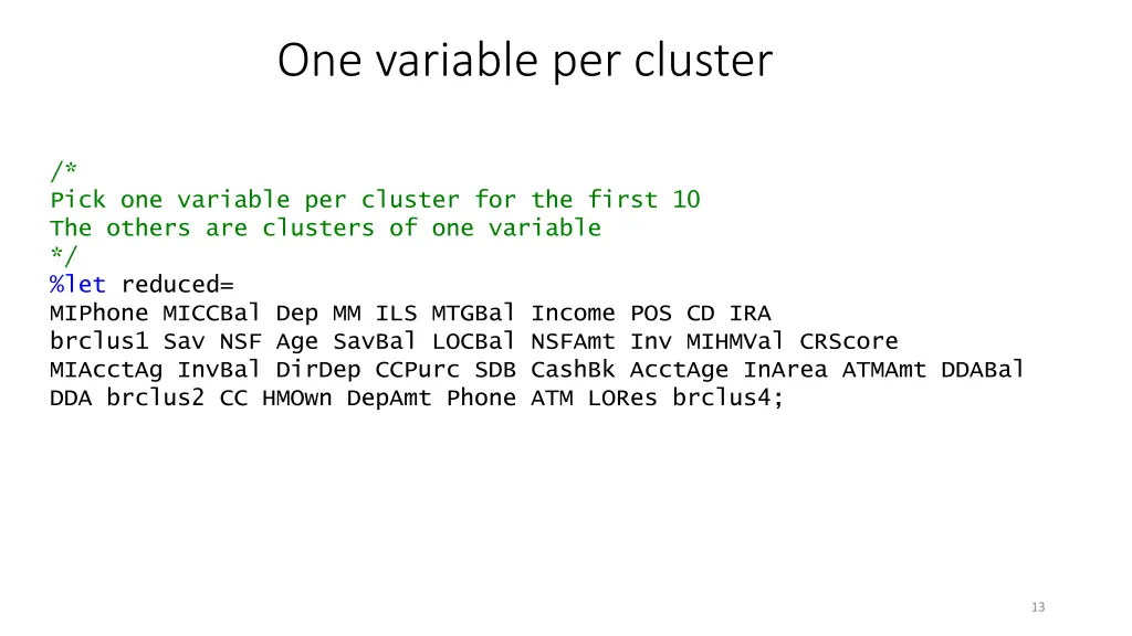 one variable per cluster
