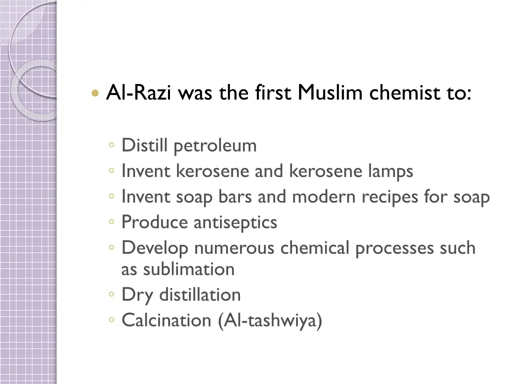 al razi was the first muslim chemist to