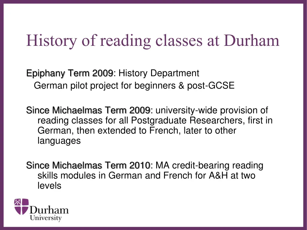 history of reading classes at durham
