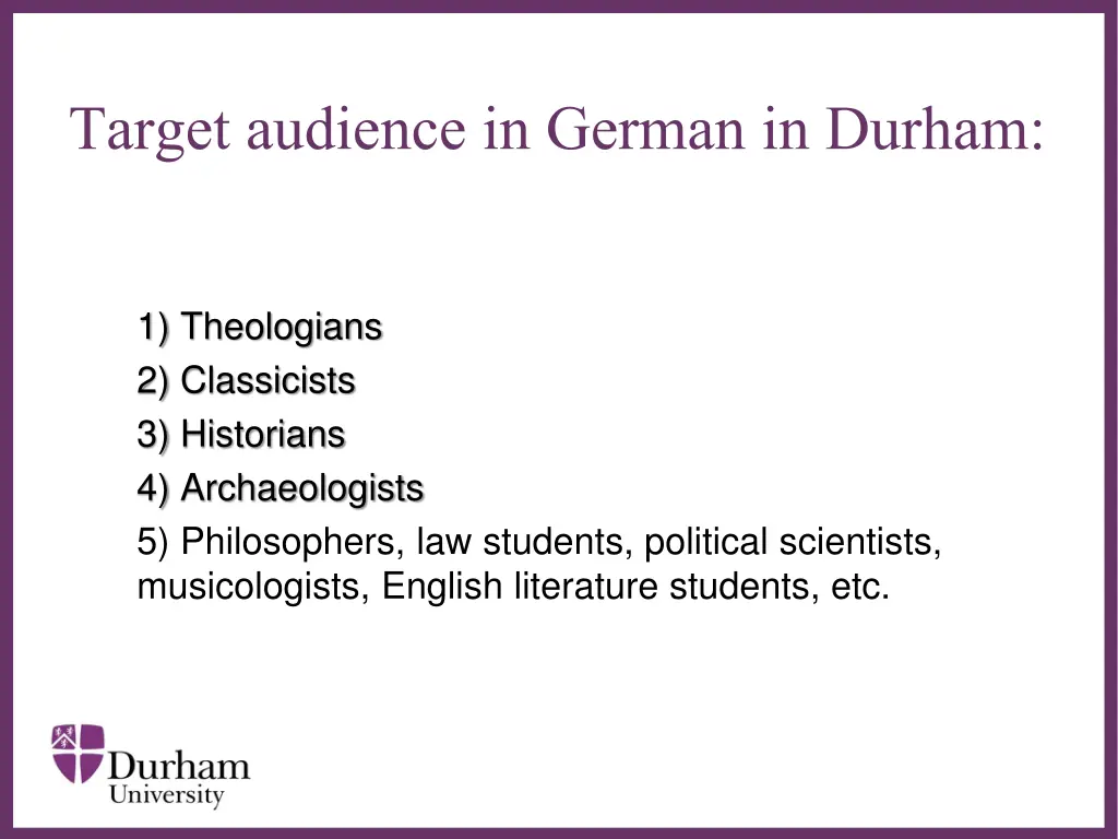 target audience in german in durham