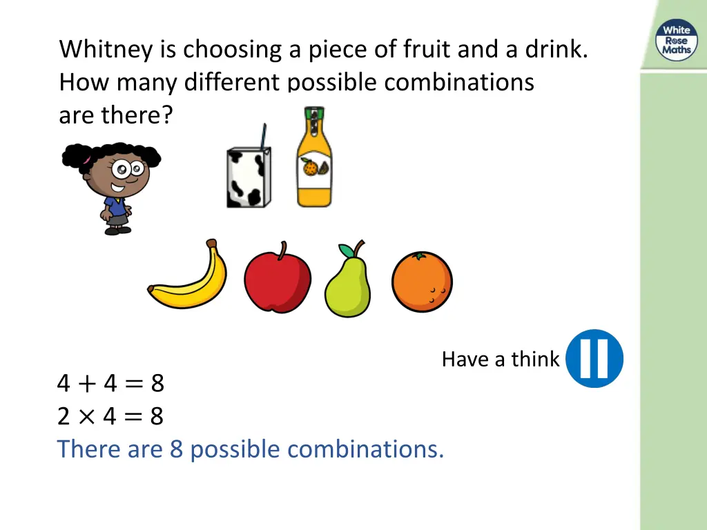 whitney is choosing a piece of fruit and a drink