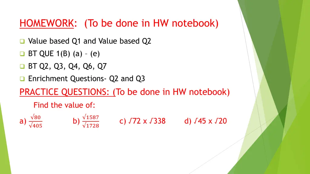 homework to be done in hw notebook