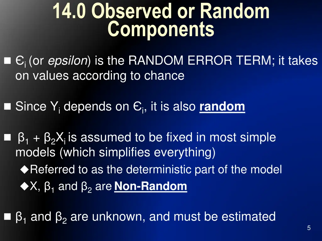 14 0 observed or random components
