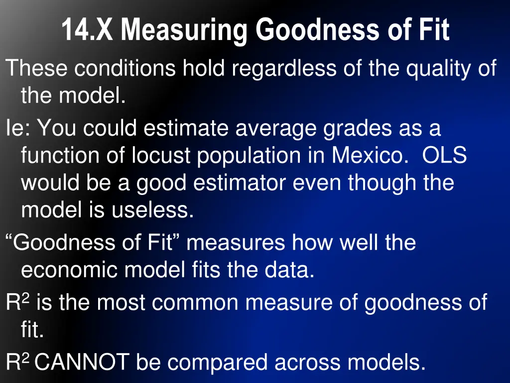 14 x measuring goodness of fit these conditions