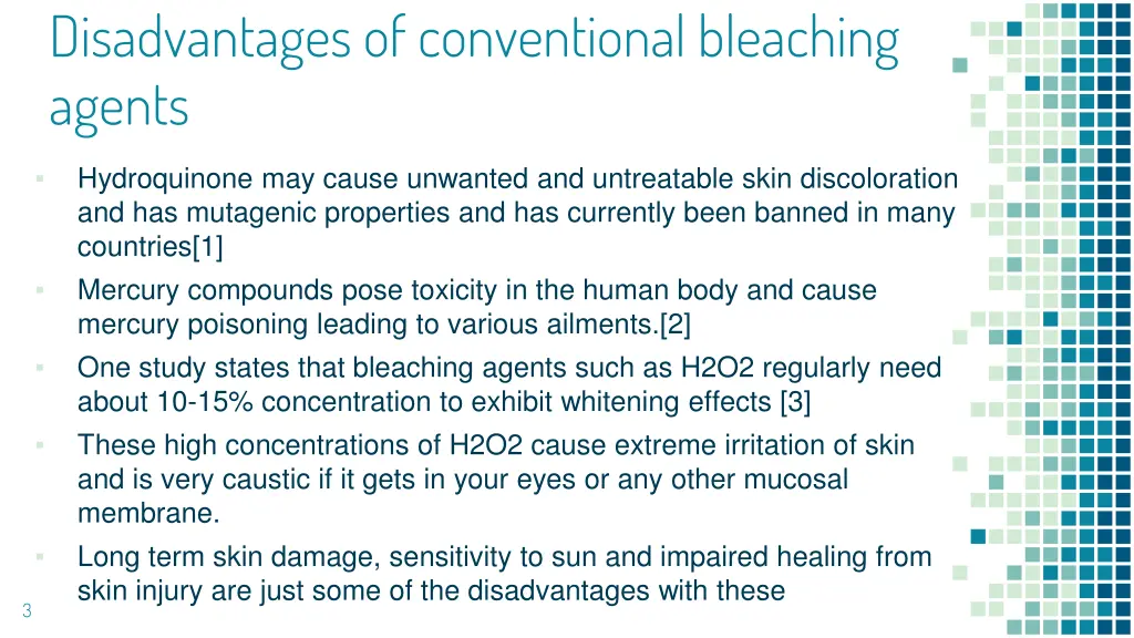 disadvantages of conventional bleaching agents