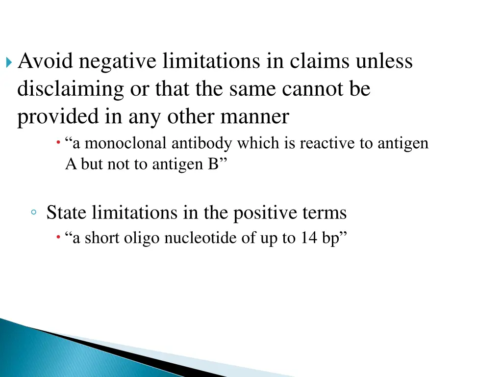 avoid negative limitations in claims unless