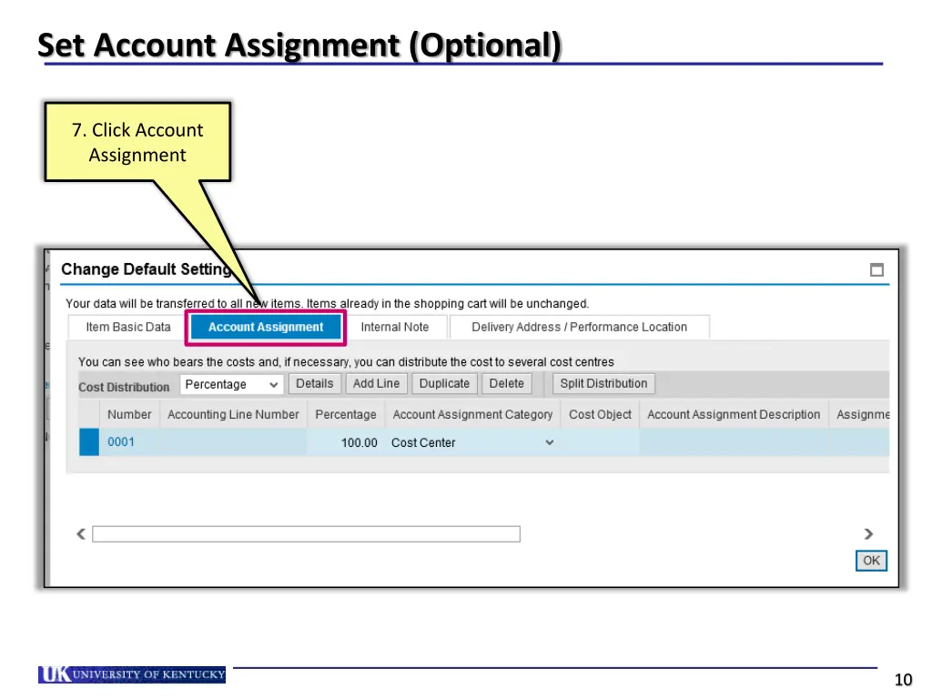set account assignment optional