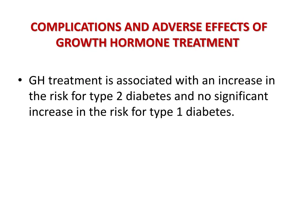 complications and adverse effects of growth