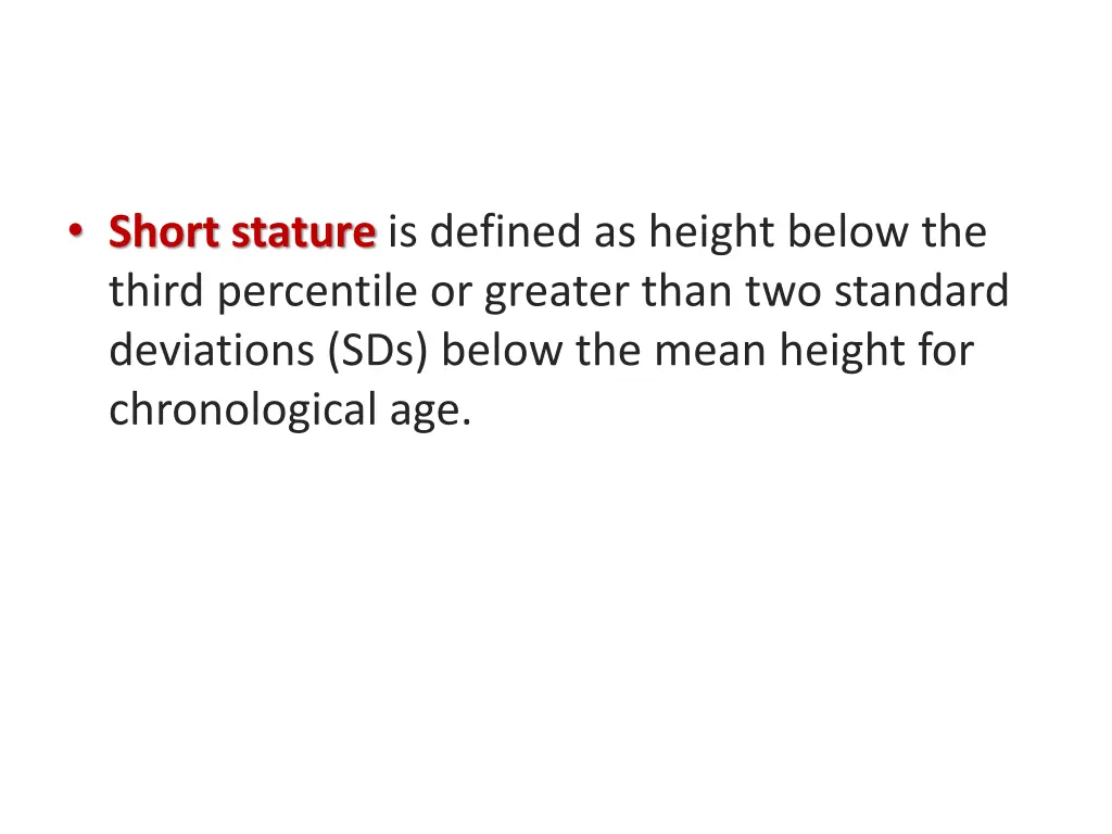 short stature is defined as height below