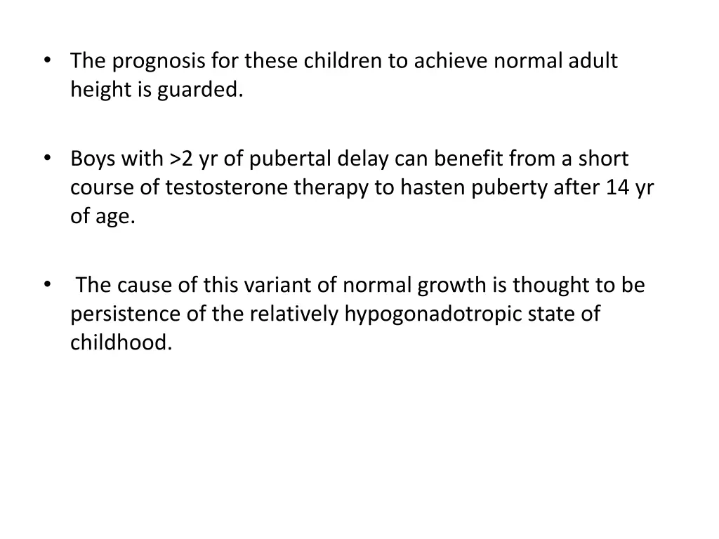 the prognosis for these children to achieve