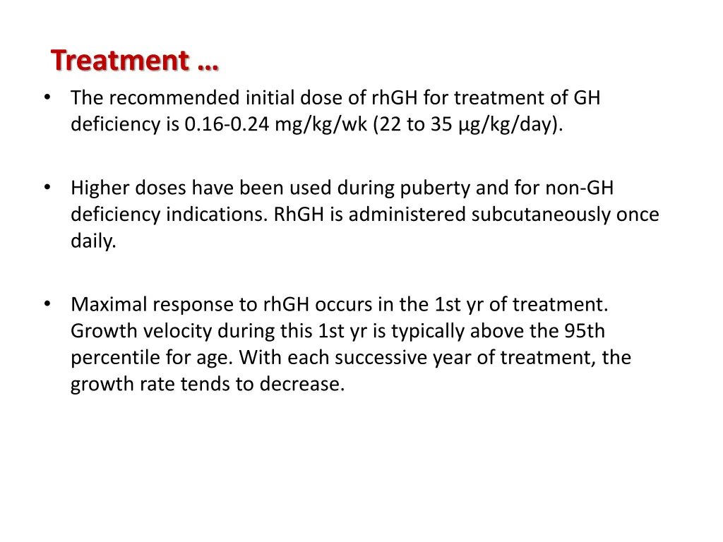 treatment the recommended initial dose of rhgh