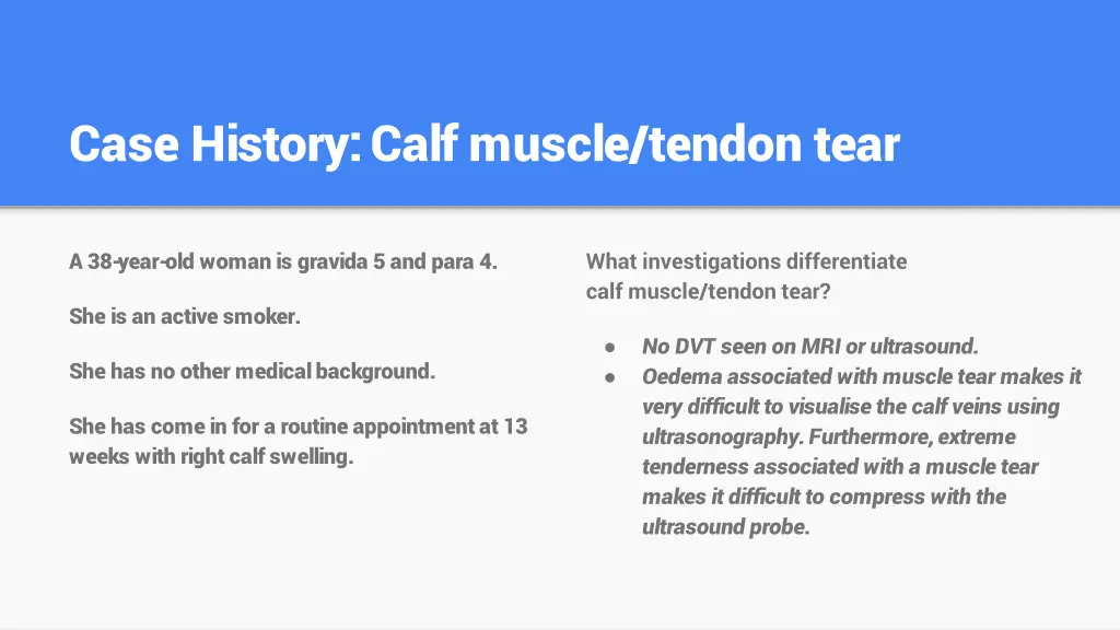 case history calf muscle tendon tear 3