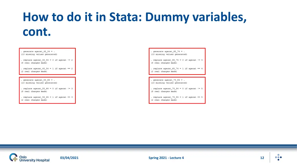 how to do it in stata dummy variables cont