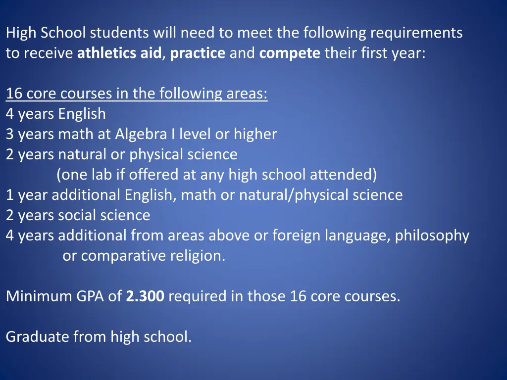high school students will need to meet