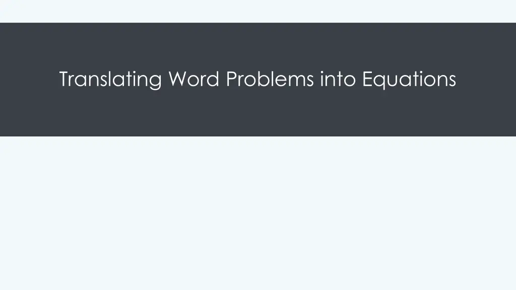 translating word problems into equations