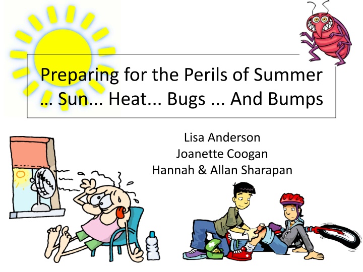 preparing for the perils of summer sun heat bugs