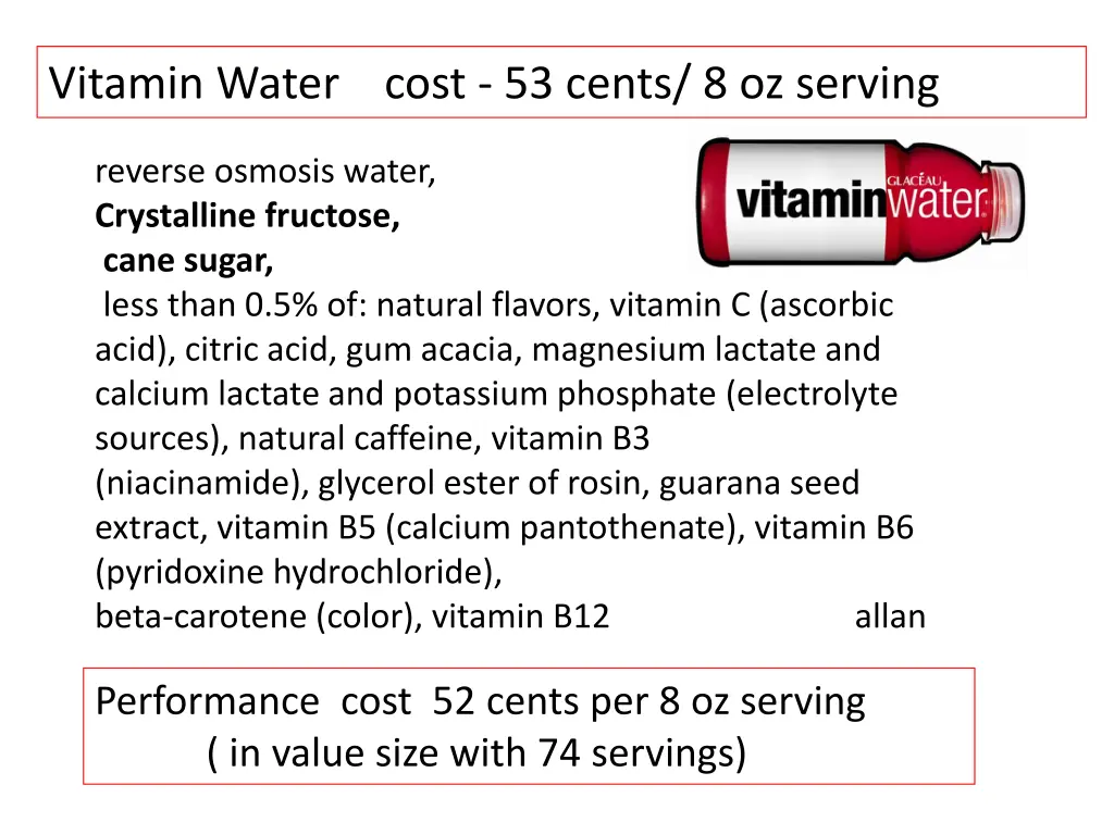 vitamin water cost 53 cents 8 oz serving