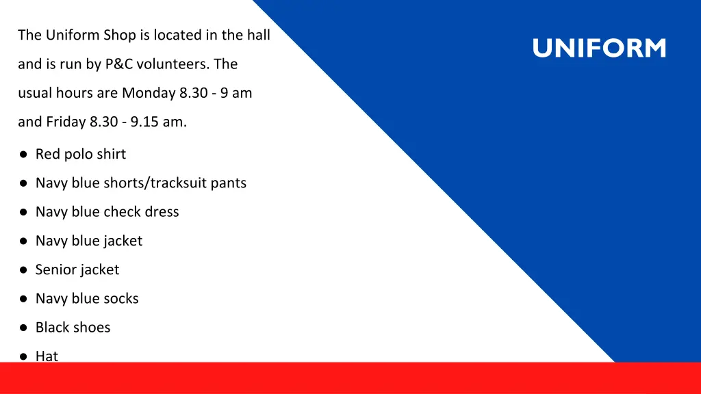 the uniform shop is located in the hall