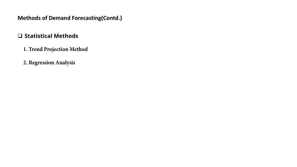 methods of demand forecasting contd