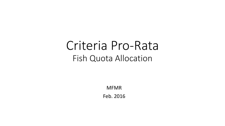 criteria pro rata fish quota allocation