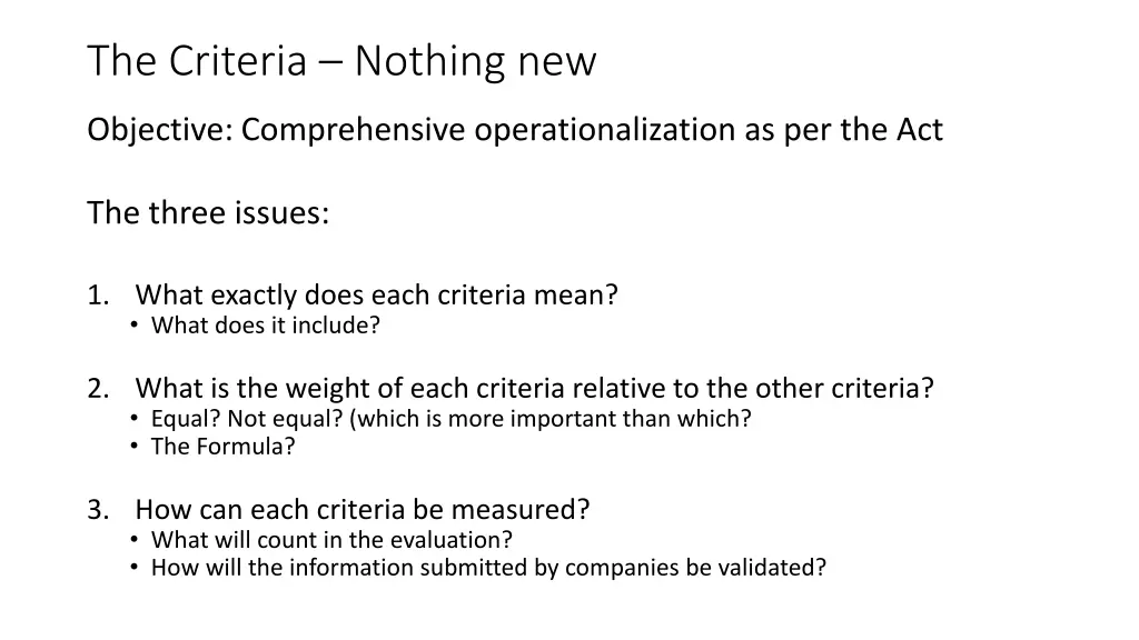 the criteria nothing new