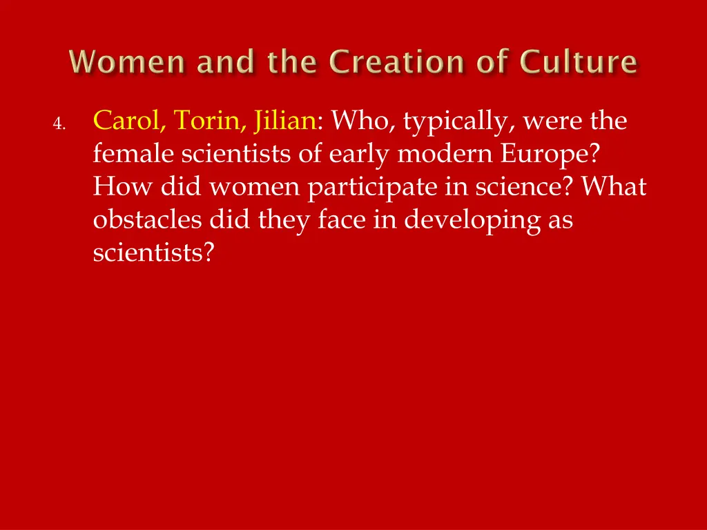 carol torin jilian who typically were the female