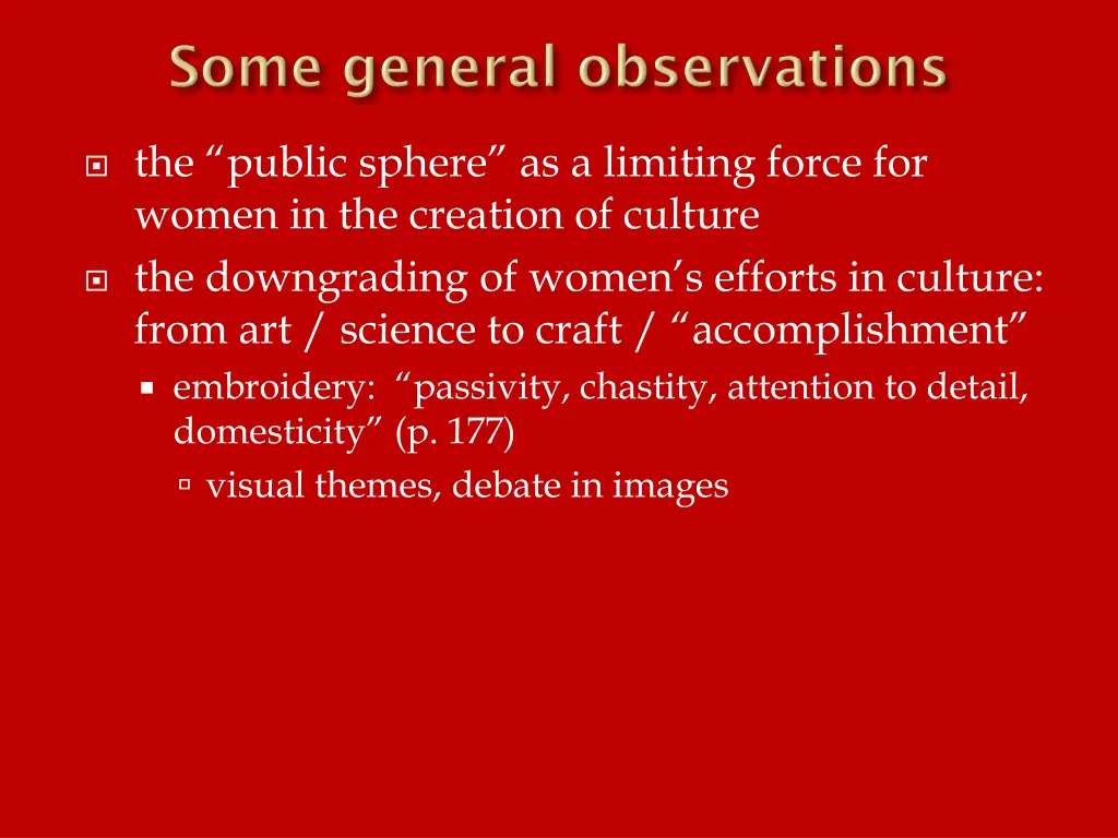 the public sphere as a limiting force for women