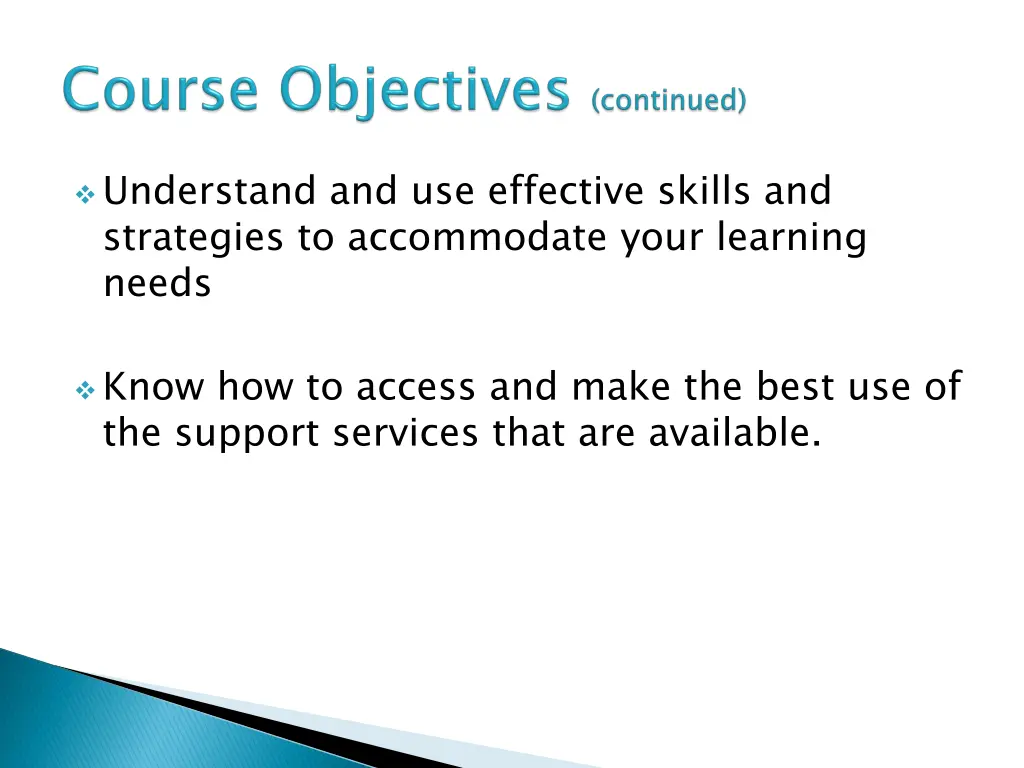 understand and use effective skills