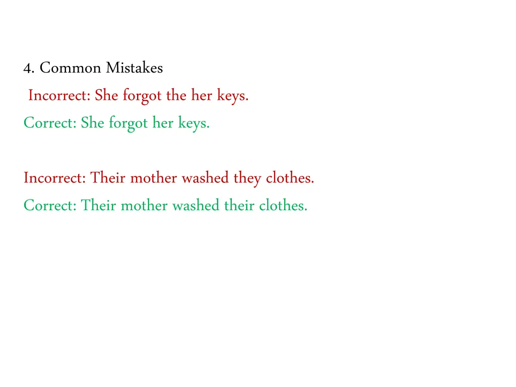 4 common mistakes incorrect she forgot
