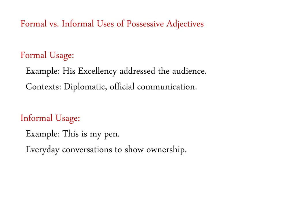 formal vs informal uses of possessive adjectives