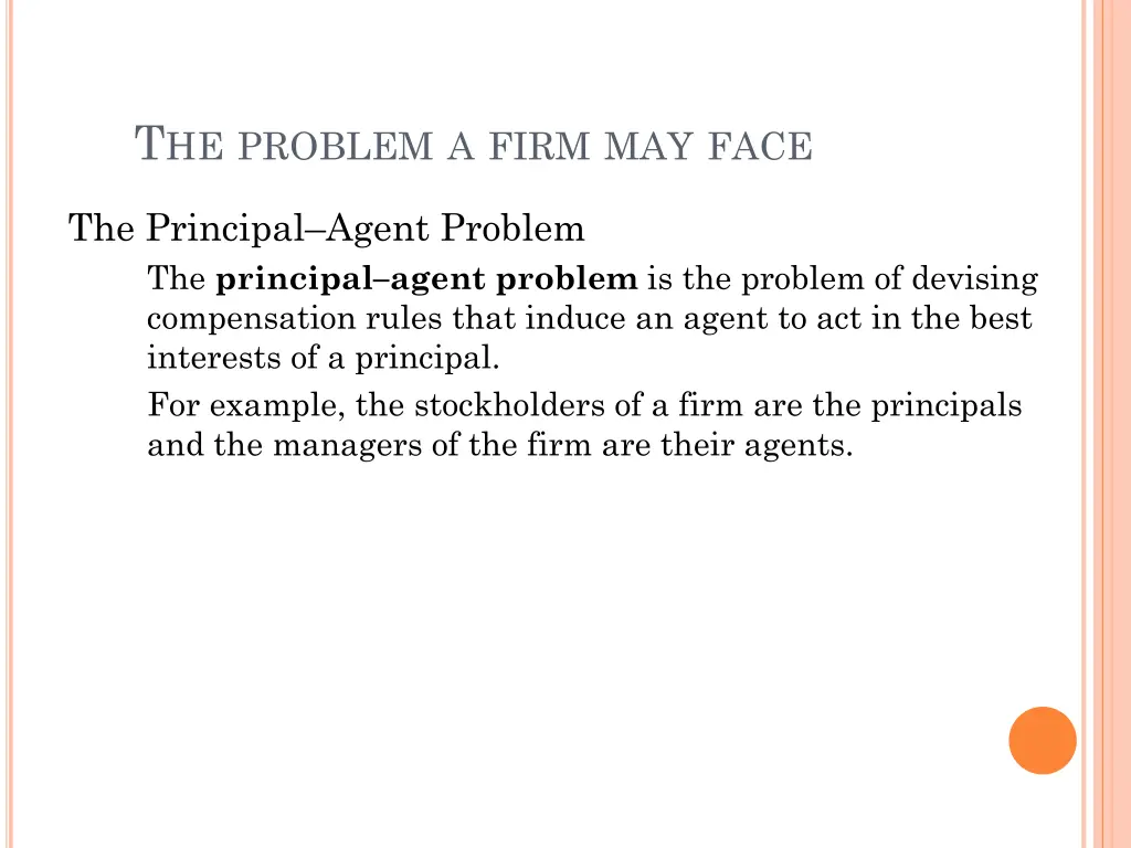 t he problem a firm may face