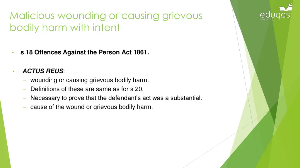 malicious wounding or causing grievous bodily